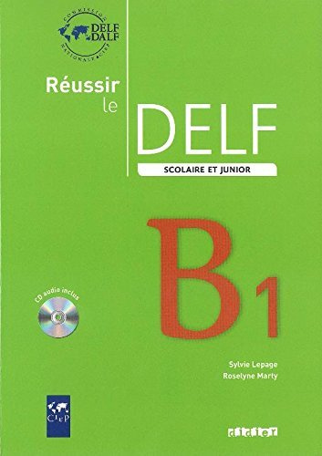 Reussir le DELF scolaire et junior B1 Livre CD купить с доставкой