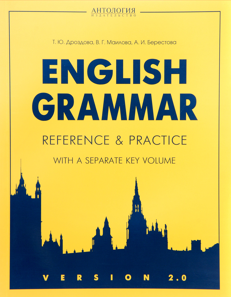 English Grammar. Reference and Practice with a separate key volume English Grammar. Reference and Practice with a separate key volume