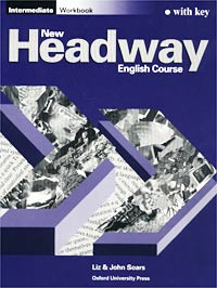 New Headway English Course. Intermediate. Workbook with Key #1