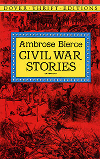 Civil War Stories | Бирс Амброз Гвинет #1