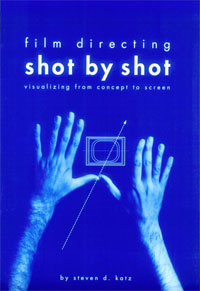 Film Directing: Shot by Shot: Visualizing from Concept to Screen (Michael Wiese Productions) | Кац Стивен #1