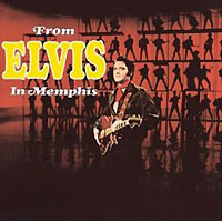 Elvis Presley. From Elvis In Memphis #1