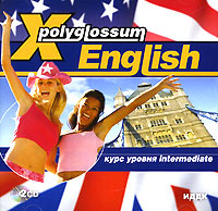 X-Polyglossum English: Курс уровня Intermediate #1