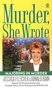 Murder, She Wrote: Majoring in Murder | Бэйн Дональд, Флетчер Джессика #1