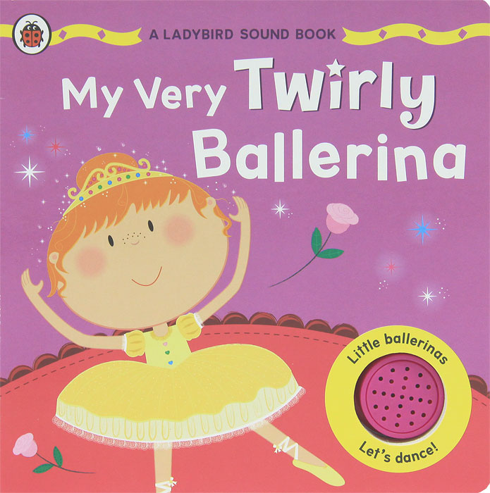 My Very Twirly Ballerina. Книжка-игрушка | Пиннингтон Андреа #1