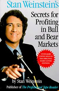 Stan Weinstein's Secrets For Profiting in Bull and Bear Markets #1
