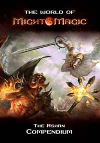 The World of Might and Magic: The Ashan Compendium #1