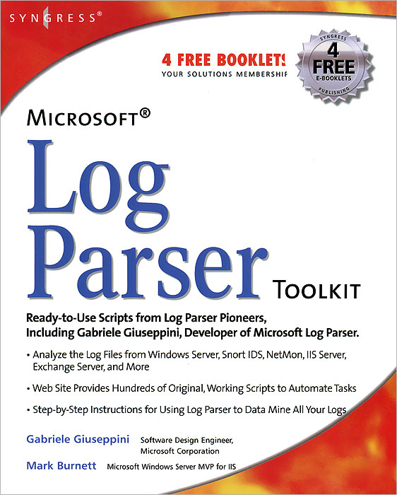 Microsoft Log Parser Toolkit: A Complete Toolkit for Microsoft's ...