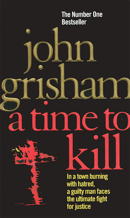 A Time to Kill #1