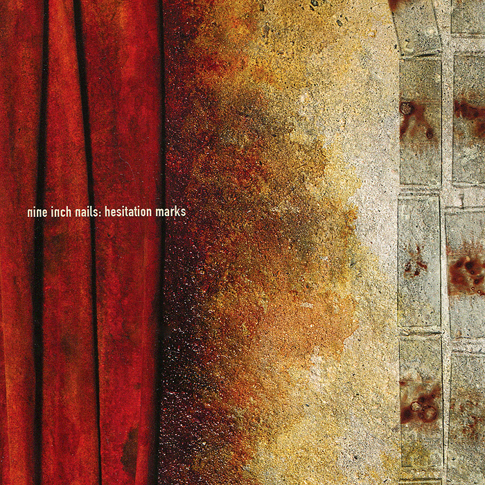 Nine Inch Nails. Hesitation Marks