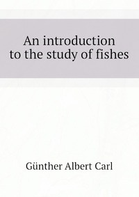 An introduction to the study of fishes #1