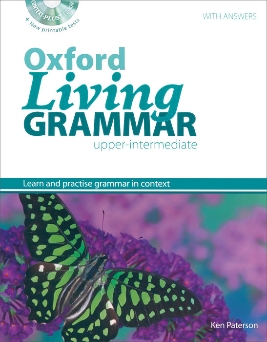 Oxford Living Grammar: Upper-Intermediate (+ CD-ROM) | Paterson Ken #1