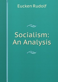 Socialism: An Analysis #1