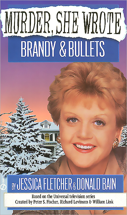 Murder, She Wrote: Brandy and Bullets | Бэйн Дональд, Флетчер Джессика #1