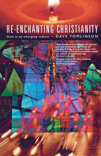Re-Enchanting Christianity #1