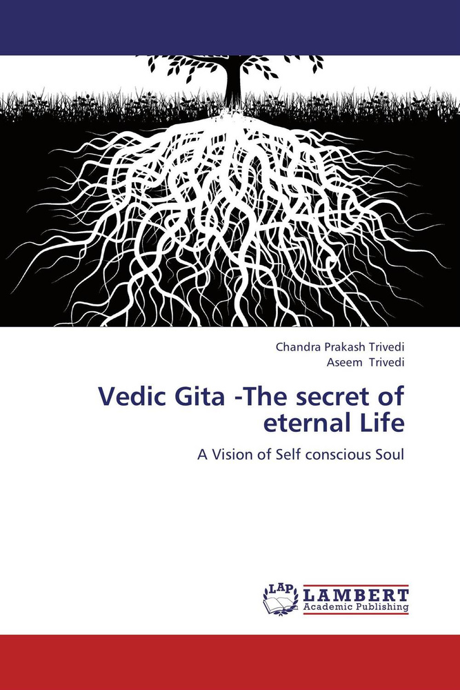 Vedic Gita -The secret of eternal Life #1