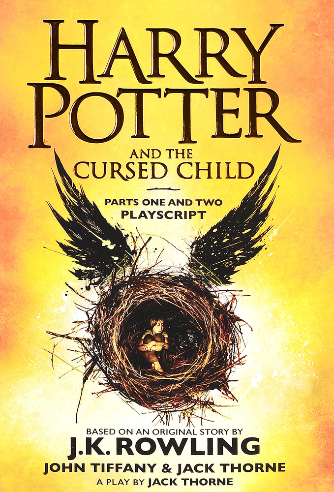 Harry Potter and the Cursed Child: Parts One and Two | Тиффани Джон ...