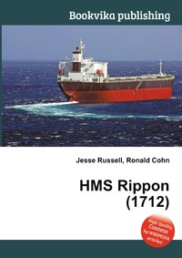 Hms Rippon HMS Rippon (1712) купить на OZON по низкой цене (25901493)