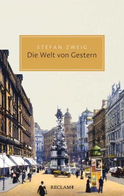 Die Welt von Gestern. Erinnerungen eines Europers | Zweig Stefan | Электронная книга #1