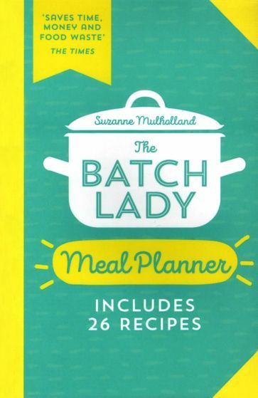 Suzanne Mulholland - The Batch Lady Meal Planner | Mulholland Suzanne #1