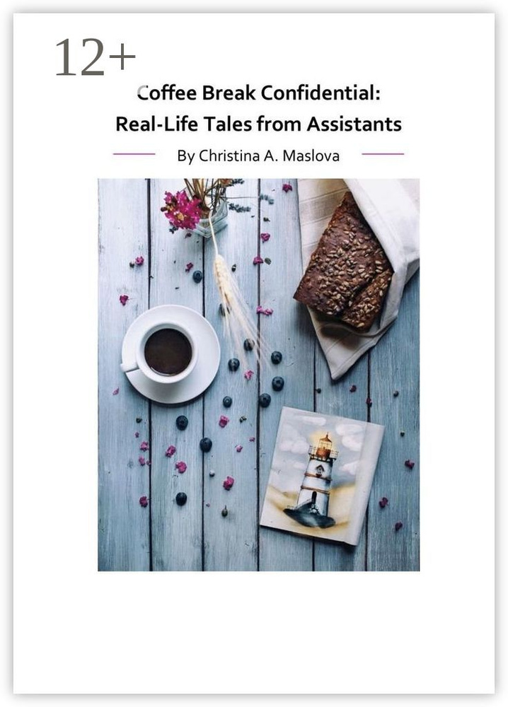 Coffee Break Confidential. Real-Life Tales from Assistants | Maslova Christina #1