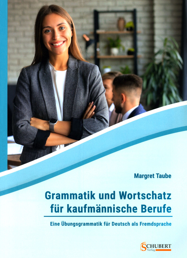 Grammatik Und Wortschatz Fur Kaufmannische Berufe. Eine Ubungsgrammatik ...