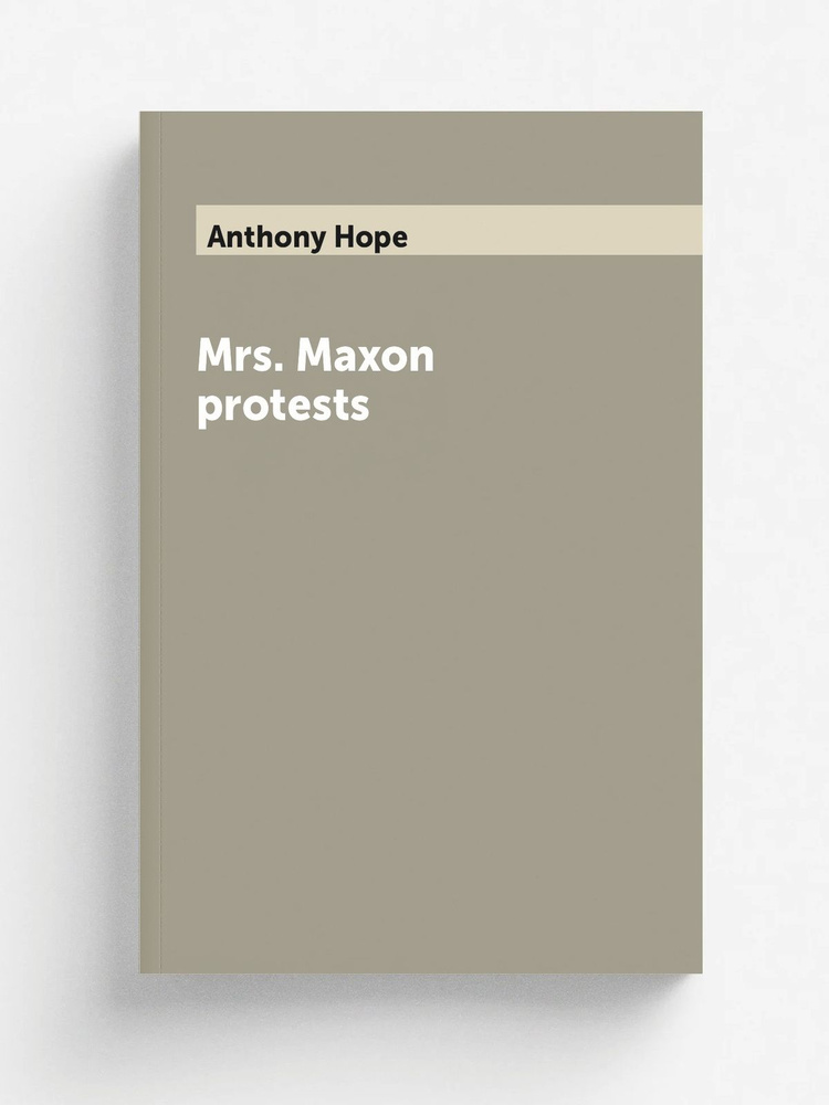 Mrs. Maxon protests #1