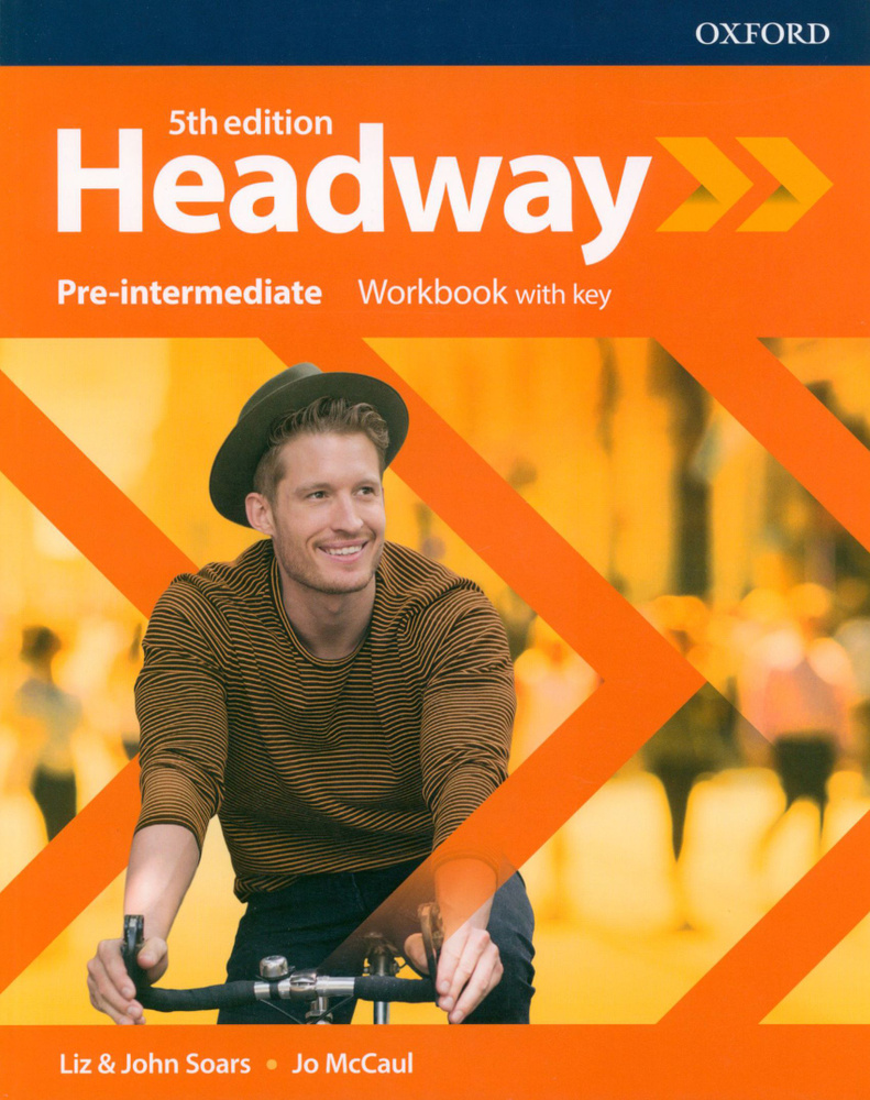 Headway. Fifth Edition. Pre-Intermediate. Workbook with Key / Рабочая  тетрадь | McCaul Jo, Soars John