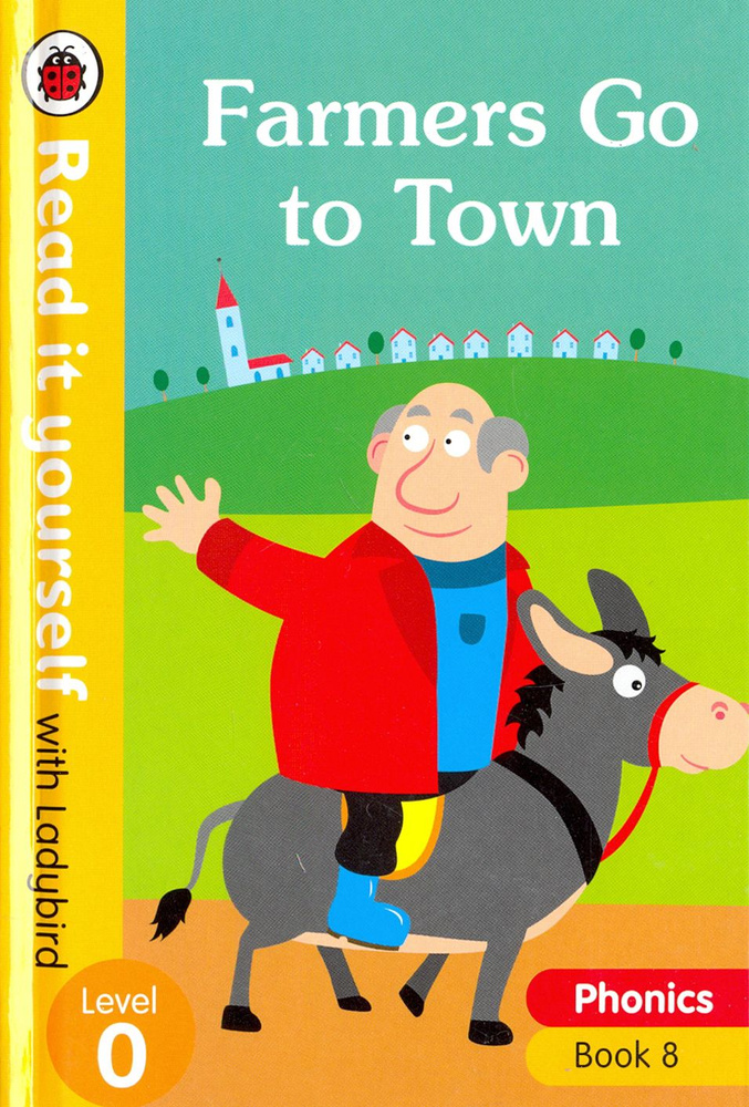 Phonics 8. Farmers Go to Town Hughes Monica Книга на Английском ...