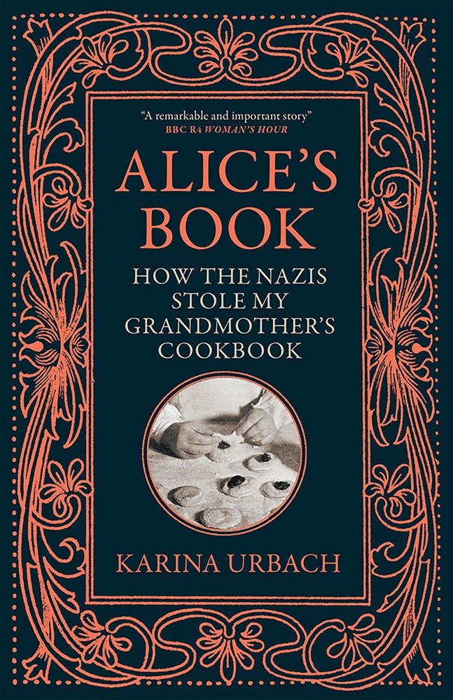 Alices Book. How the Nazis Stole My Grandmothers / Книга на Английском | Urbach Karina  #1