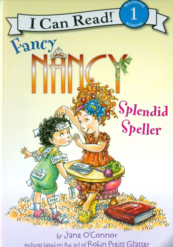 Fancy Nancy: Splendid Speller #1