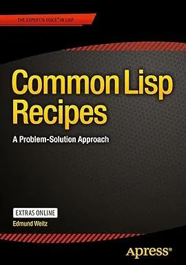 Common Lisp Recipes: A Problem-Solution Approach #1