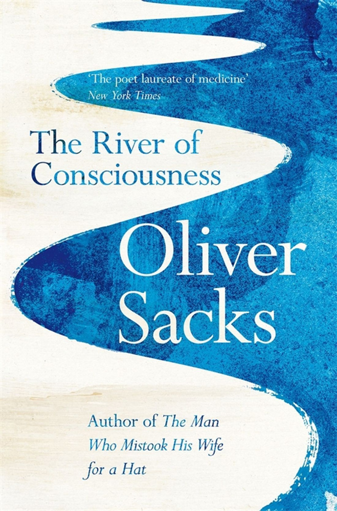 The River of Consciousness / Sacks Oliver / Книга на Английском / Река ...