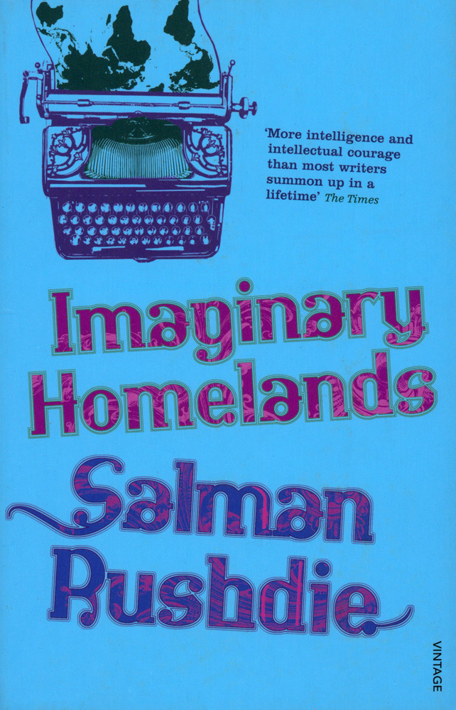 Imaginary Homelands Rushdie Salman Книга на Английском Рушди Салман | Rushdie Salman  #1