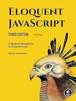 Eloquent JavaScript: A Modern Introduction to Programming #1