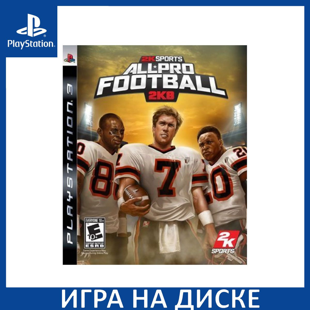 Игра All Pro Football 2K8 (PlayStation 3, Английская версия) купить по  низкой цене с доставкой в интернет-магазине OZON (1407652213)