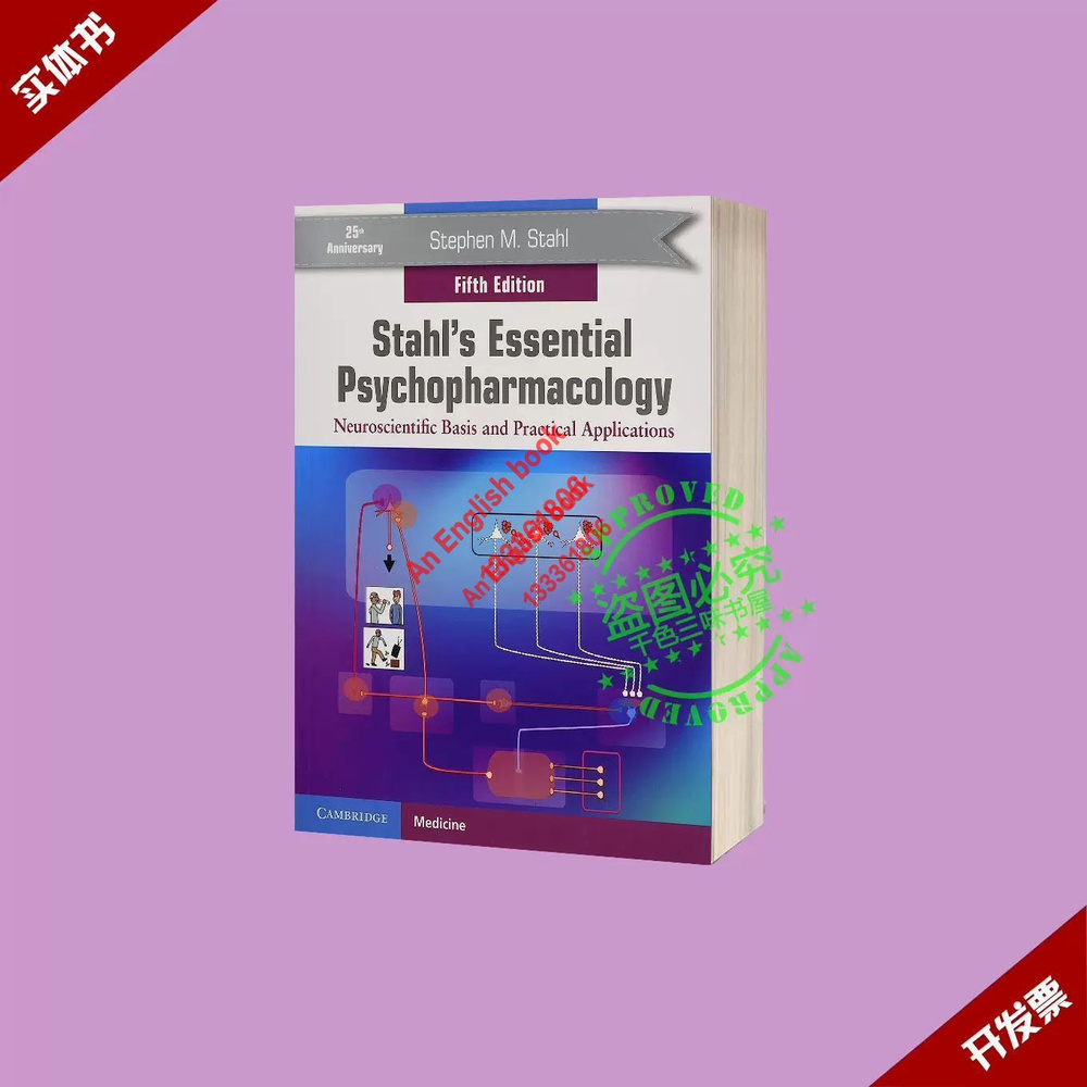 Stahl's Essential Psychopharmacology: Neuroscientific Basis
