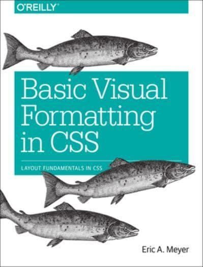 Basic Visual Formatting in CSSLayout Fundamentals in CSS #1