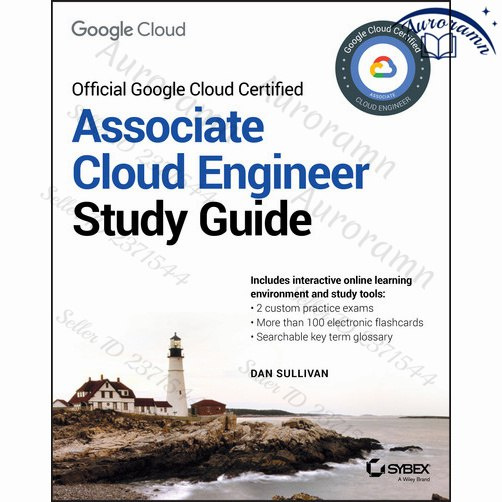 Official Google Cloud Certified Associate Cloud Engineer Study Guide #1