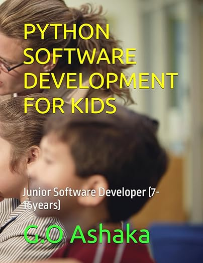 PYTHON SOFTWARE DEVELOPMENT FOR KIDS: Junior Software Developer (7-16years) #1