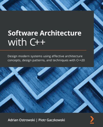Software Architecture with C++ - Design modern systems using effective ...