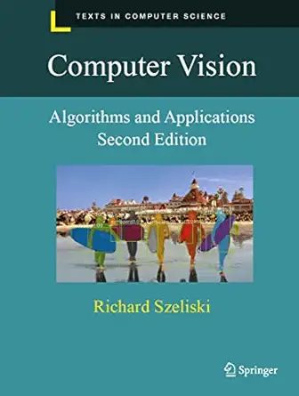 Computer Vision: Algorithms and Applications (Texts in Computer Science) #1