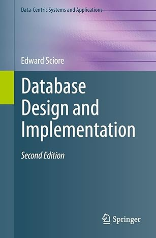 Database Design and Implementation: Second Edition (Data-Centric Systems and Applications) #1