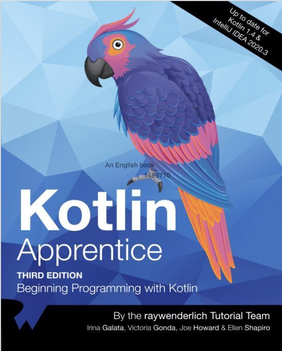 Kotlin Apprentice (Third Edition): Beginning Programming with Kotlin #1
