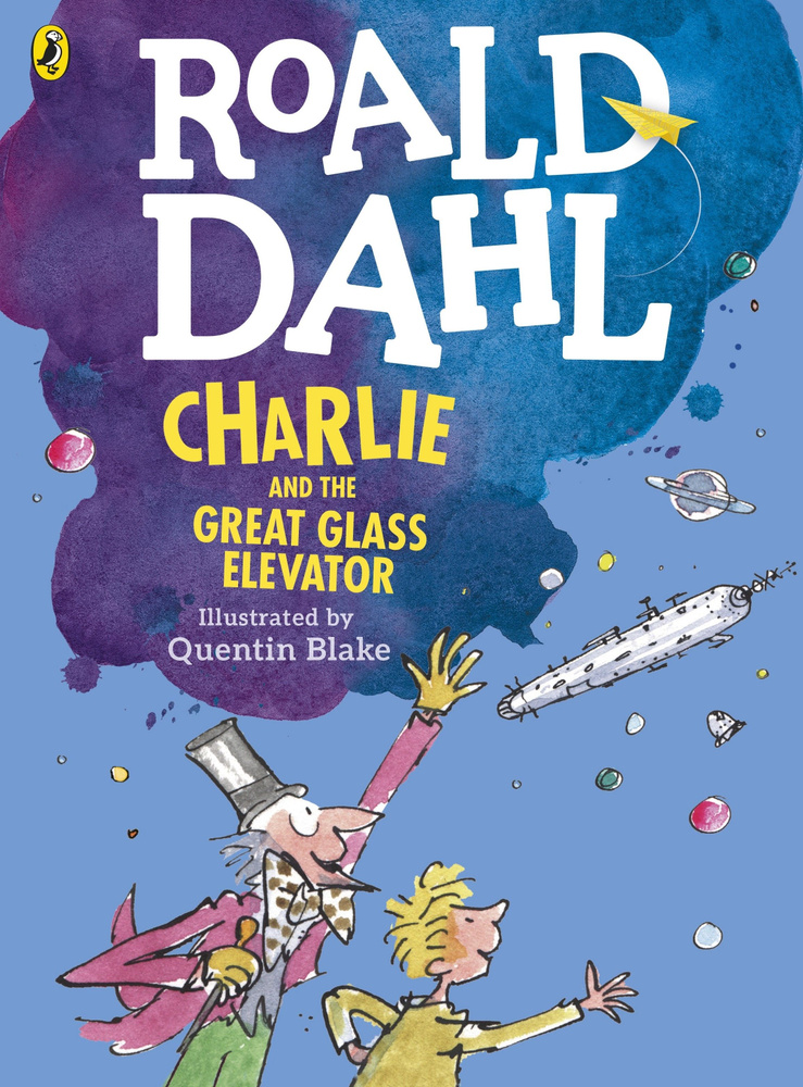 Charlie and the Great Glass Elevator / Чарли и большой стеклянный лифт / Книга на Английском | Dahl Roald #1