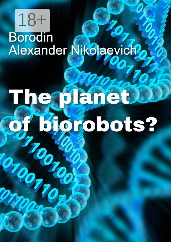 The planet of biorobots #1