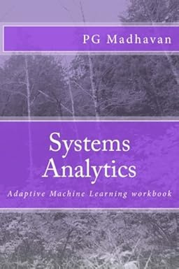 Systems Analytics: Adaptive Machine Learning workbook #1