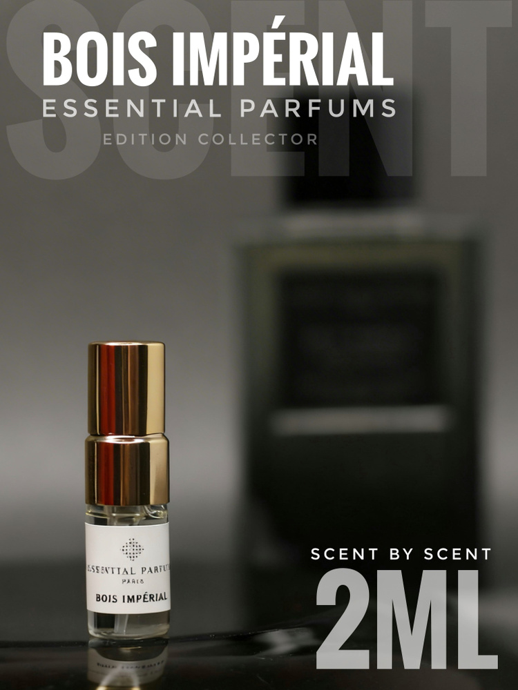 Парфюмерная вода Essential parfums Bois imperial edition collector 2мл #1