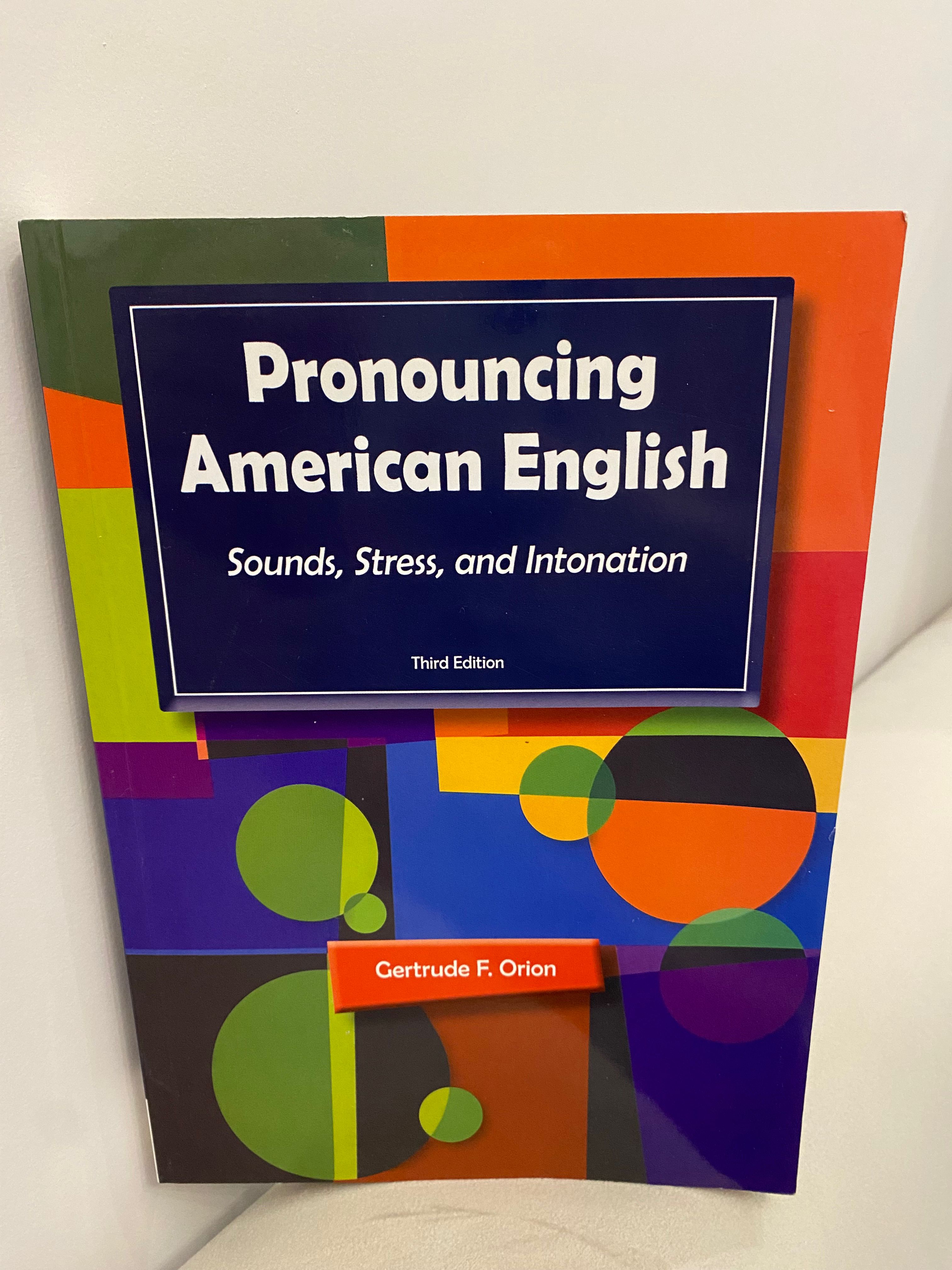 Pronouncing American English - Sounds, Stress, and Intonation купить на ...