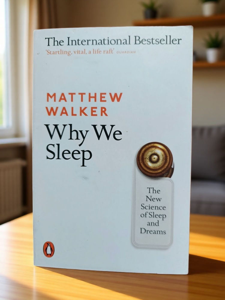 Why We Sleep. Matthew Walker. На английском языке | Walker Matthew | Книга б/у #1